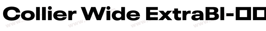 Collier Wide ExtraBl字体转换 Collier Wide ExtraBl字体转换